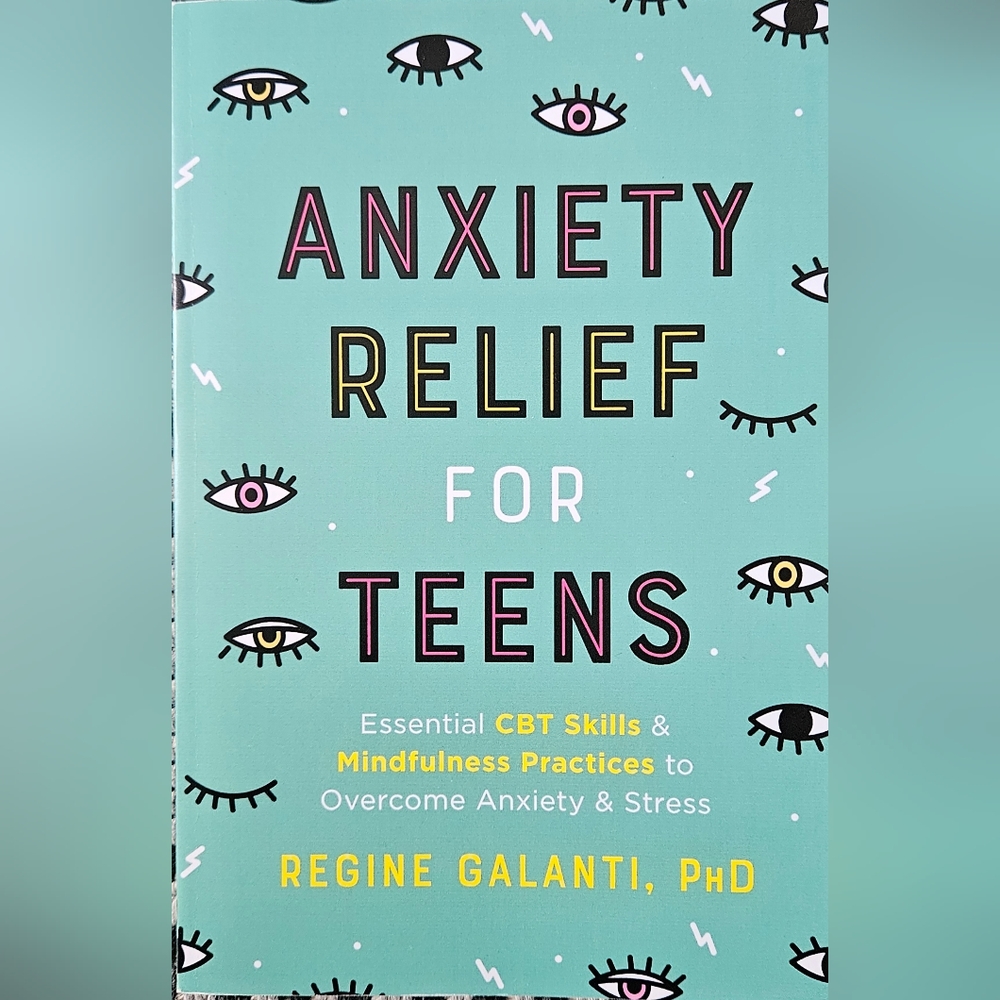 Anxiety Relief For Teens Book